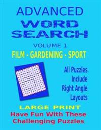 Advanced Word Search Large Print: All Puzzles Include Right Angle Word Layouts