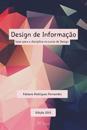 Design de Informacao: Base Para a Disciplina No Curso de Design