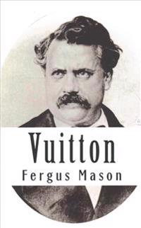 Louis Vuitton - Paul-gerard Pasols, Lenora (TRN) Ammon, Paul-gerard Pasols - kirja(9781419705564 ...