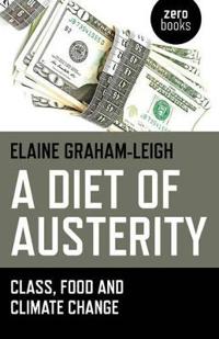 A Diet of Austerity