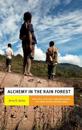 Alchemy in the Rain Forest