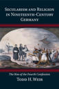 Secularism and Religion in Nineteenth-Century Germany