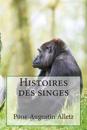 Histoires des singes