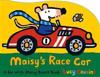 Maisy's Race Car: A Go with Maisy Board Book