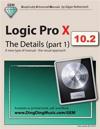 Logic Pro X - The Details (part 1): A new type of manual - the visual approach