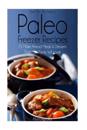 Pass Me the Paleo's Paleo Freezer Recipes: 25 Make Ahead Meals and Desserts That Your Family Will Love!