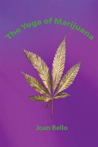 The Yoga of Marijuana