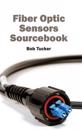 Fiber Optic Sensors Sourcebook