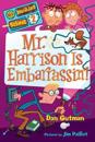 My Weirder School #2: Mr. Harrison Is Embarrassin’!