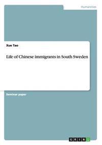 Life of Chinese Immigrants in South Sweden