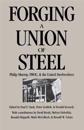 Forging a Union of Steel