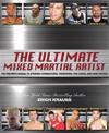 The Ultimate Mixed Martial Artist