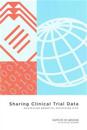 Sharing Clinical Trial Data