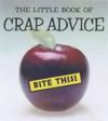 The Little Book of Crap Advice