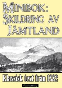 Minibok: Skildring av Jämtland 1882