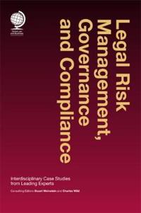 Legal Risk Management, Governance and Compliance