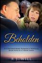 Beholden: Love Through the Ages, Vol. 4