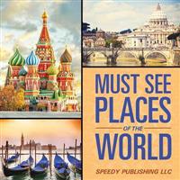 Must See Places of the World