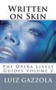 Written on Skin: The Opera Lively Guides Series V. 2
