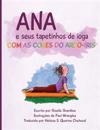 Ana e seus tapetinhos de ioga com as cores do arco-íris