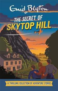 The Secret of Skytop Hill