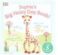 Sophie La Girafe: Sophie's Big Noisy Day Book!