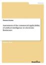 Assessment of the commercial applicability of artifical intelligence in electronic Businesses