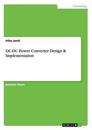 DC-DC Power Converter Design & Implementation