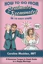 How to Go from Soul Mates to Roommates in 10 Easy Steps