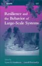 Resilience and the Behavior of Large-Scale Systems