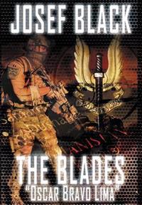The Blades: Oscar Bravo Lima