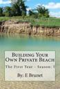Building Your Own Private Beach