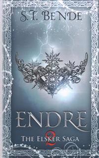 Endre: The Elsker Saga: Book Two
