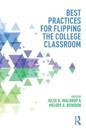 Best Practices for Flipping the College Classroom