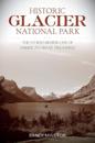 Historic Glacier National Park