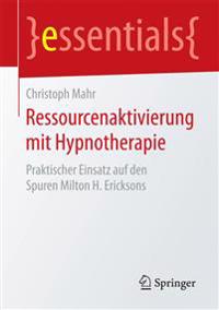 Ressourcenaktivierung Mit Hypnotherapie