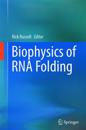 Biophysics of RNA Folding