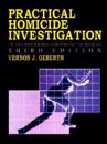 Practical Homicide Investigation