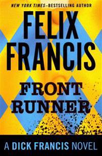 Front Runner: A Dick Francis Novel
