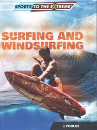 Surfing and Windsurfing