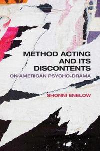 Method Acting and Its Discontents