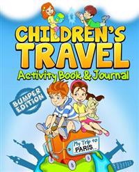 Children's Travel Activity Book & Journal: My Trip to Paris