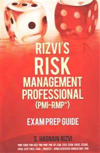 Rizvi's Risk Management Professional (PMI-Rmp) Exam Prep Guide
