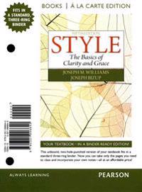 Style: The Basics of Clarity and Grace, Books a la Carte Edition