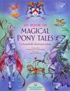 My Book of Magical Pony Tales