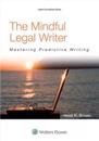 The Mindful Legal Writer: Mastering Predictive Writing