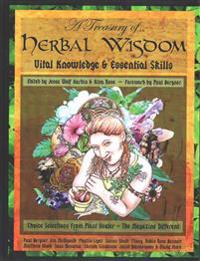 A Treasury of Herbal Wisdom: Vital Knowledge & Essential Skills
