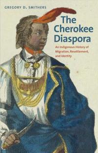 The Cherokee Diaspora