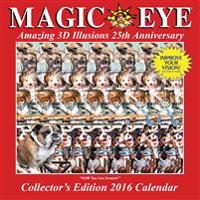 Magic Eye Calendar: Amazing 3D Illusions 25th Anniversary