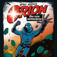 Orion: Den sista superhjälten